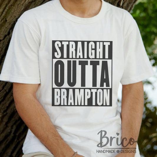 Straight Outta Brampton T-Shirt