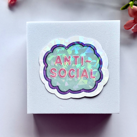 “Anti Social” Holographic Waterproof Vinyl Sticker