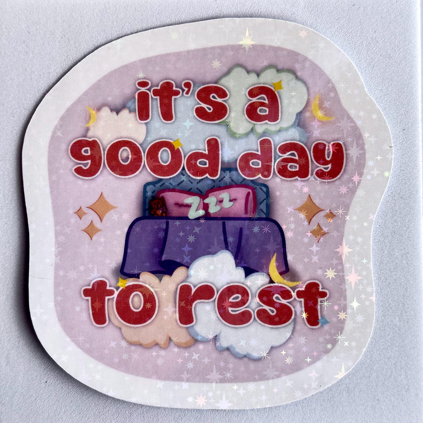 "It’s a Good Day to Rest" Cozy Bed Waterproof Vinyl Sticker