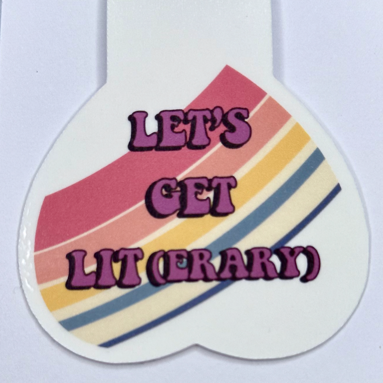 "Let’s Get Lit(erary)" Magnetic Bookmark