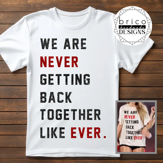"We Are Never Getting Back Together" Glitter Tee | Taylor Swift