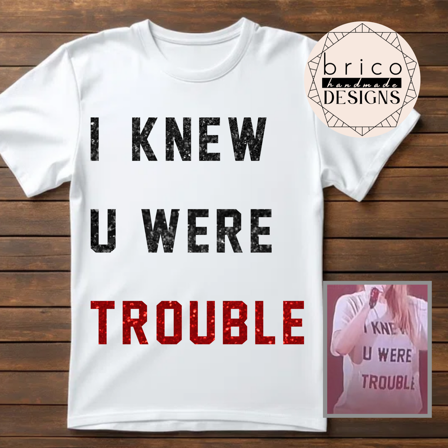 I Knew U Were Trouble Glitter Text Unisex T-Shirt