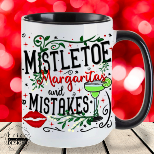 “Mistletoe, Margaritas, and Mistakes” Funny Holiday Mug