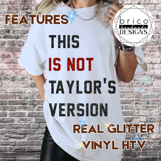 This is Not Taylor's Version Glitter Text Unisex T-Shirt